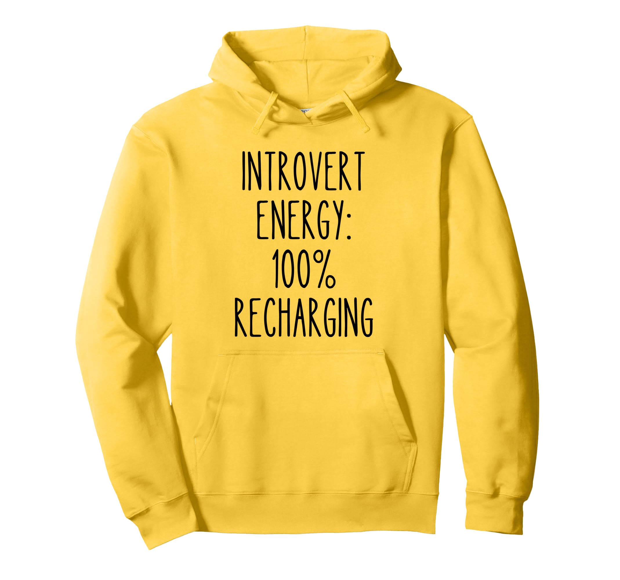 Introvert Energy Recharging Funny Hoodie - Casual Everyday Wear for Adults - T-Shirt, Sweatshirt, Hoodie