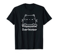 Professional Overthinker Cat Lover T-Shirt - Aesthetic Graphic Men Women - T-Shirt, Sweatshirt, Hoodie