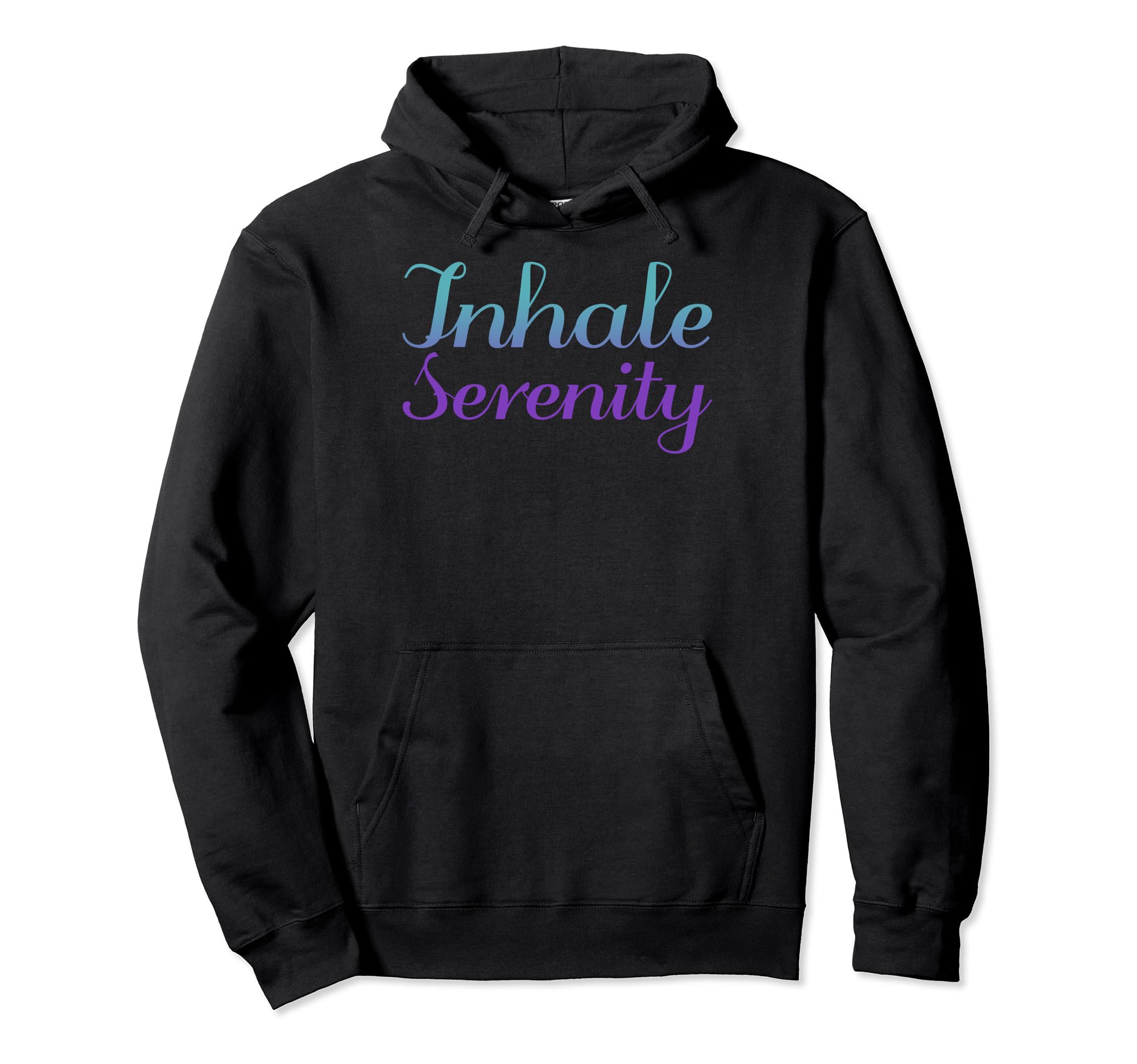 Inhale Serenity Mental Health Awareness Hoodie - Novelty Apparel Men Women - T-Shirt, Sweatshirt, Hoodie
