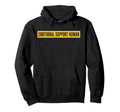 Emotional Support Human Do Not Pet Funny Hoodie - Unique Graphic Unisex - T-Shirt, Sweatshirt, Hoodie