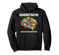 Neurodiversity Celebrate Brain Adhd Hoodie - Streetwear Style Unisex - T-Shirt, Sweatshirt, Hoodie