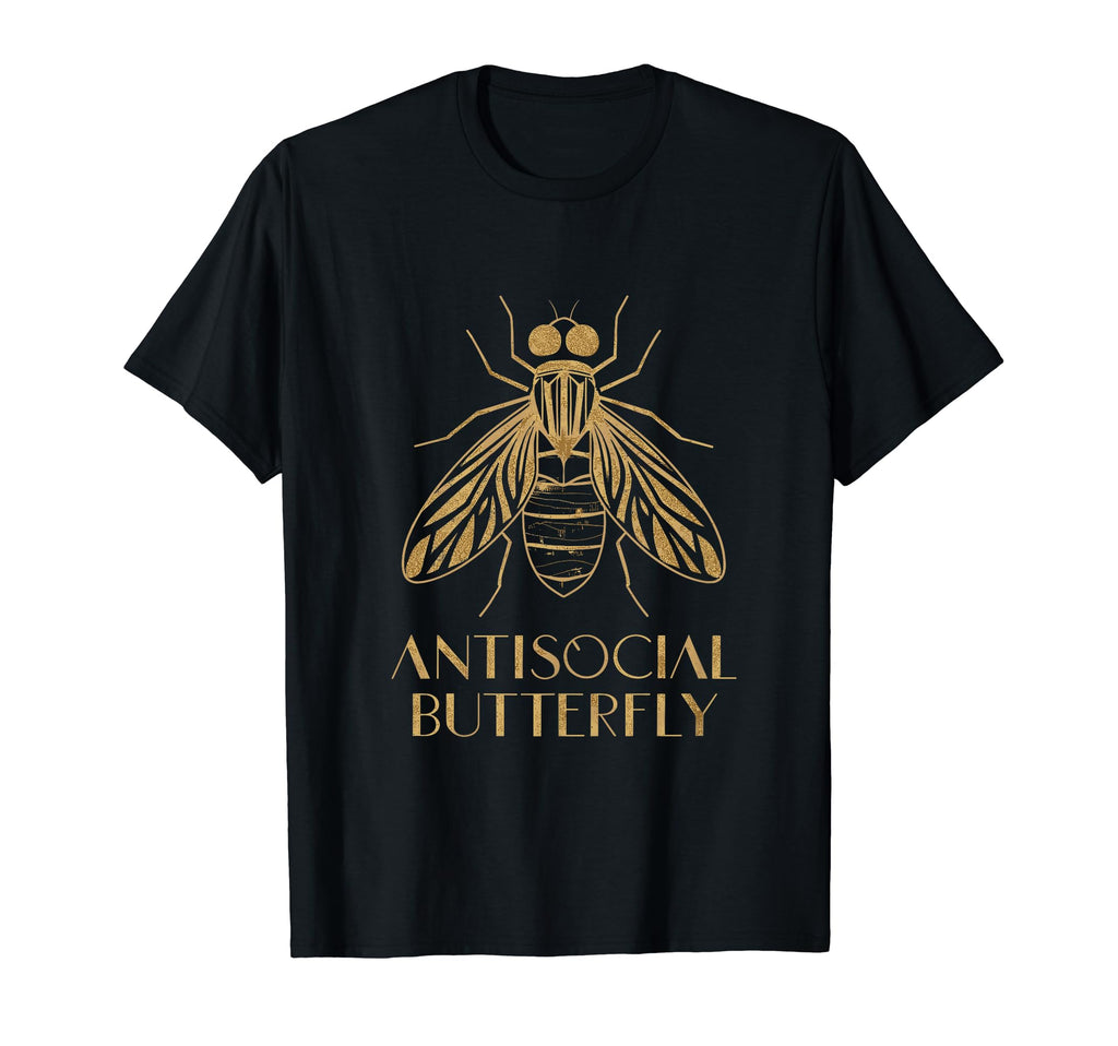 Antisocial Butterfly Housefly Introvert T-Shirt - Unique Graphic Men Women - T-Shirt, Sweatshirt, Hoodie