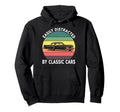 Easily Distracted Cars Hoodie - Casual Everyday Wear Men Women - T-Shirt, Sweatshirt, Hoodie