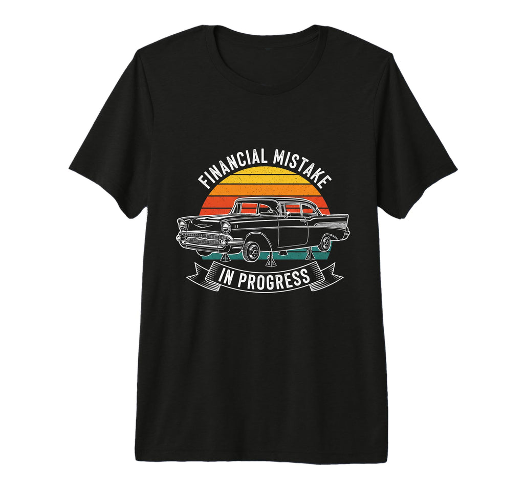 Financial Mistake Mechanic 57 Car T-Shirt - Minimalist Print for Adults - T-Shirt, Sweatshirt, Hoodie