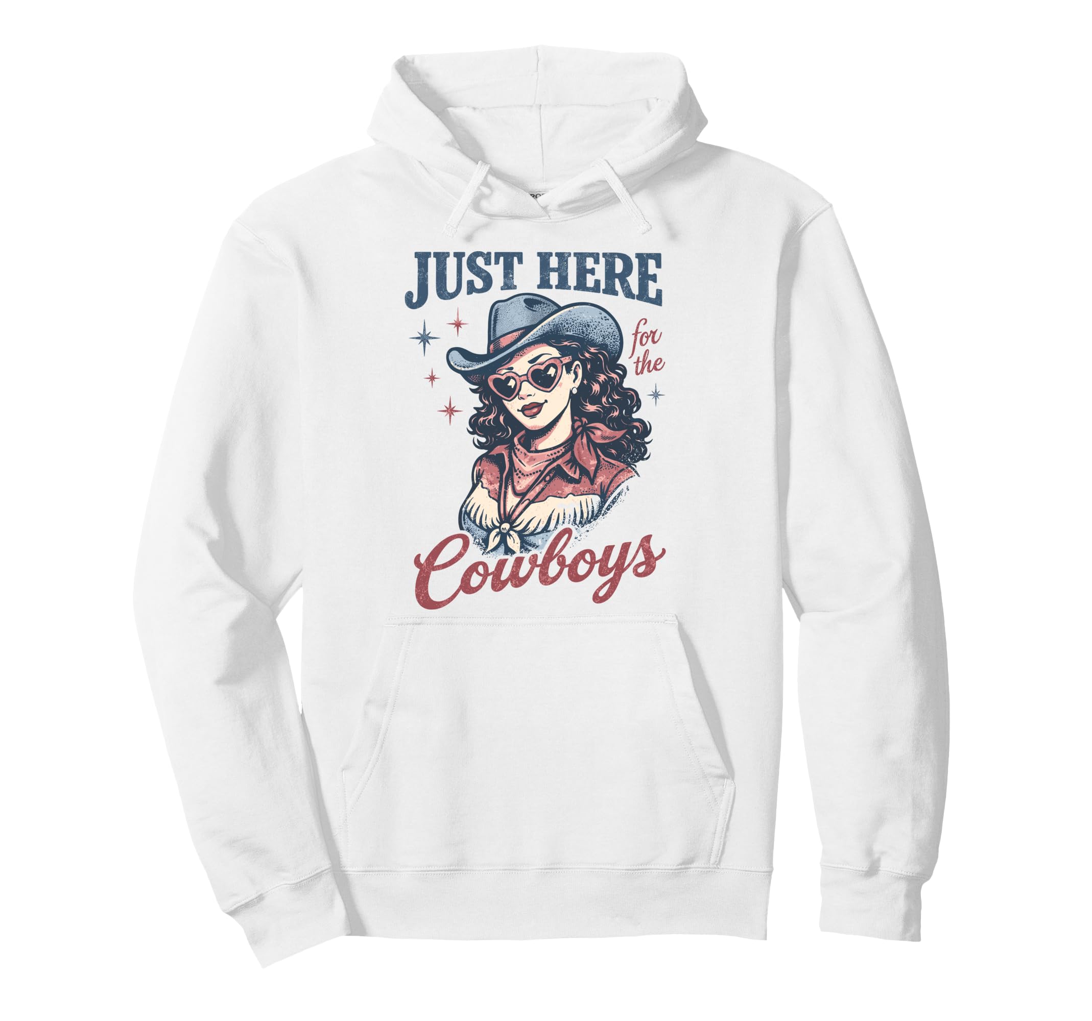 Just Here Cowboys Western Hoodie - Casual Everyday Wear Men Women - T-Shirt, Sweatshirt, Hoodie