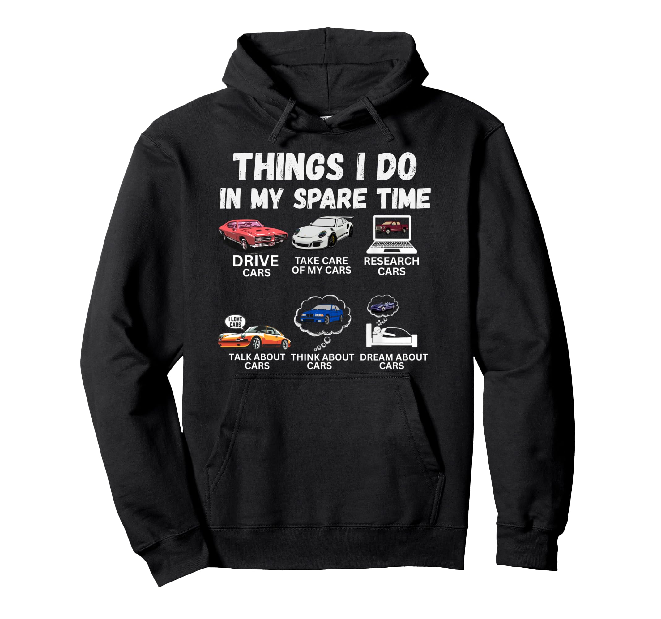 Things I Do My Spare Time Funny Car Hoodie - Aesthetic Graphic Unisex - T-Shirt, Sweatshirt, Hoodie