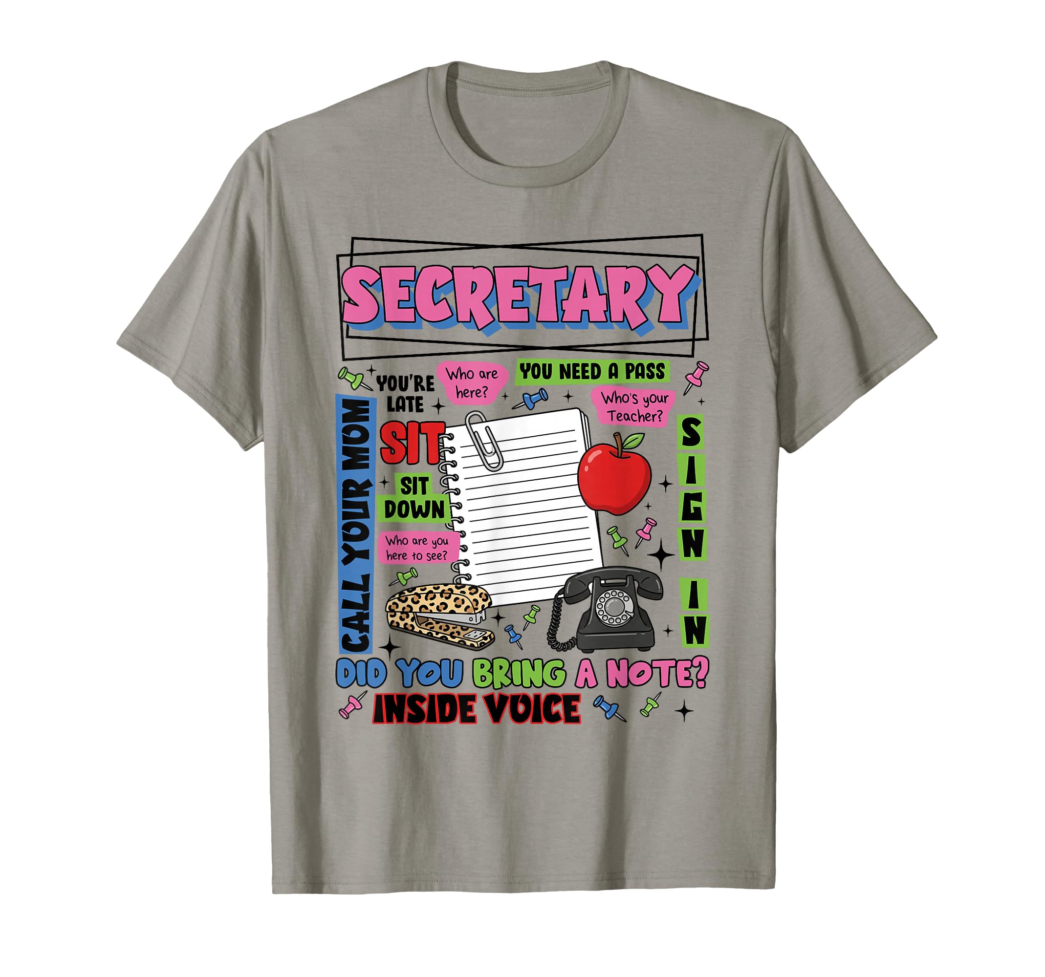Funny School Secretary Office Teacher T-Shirt - Graphic Print Unisex - T-Shirt, Sweatshirt, Hoodie