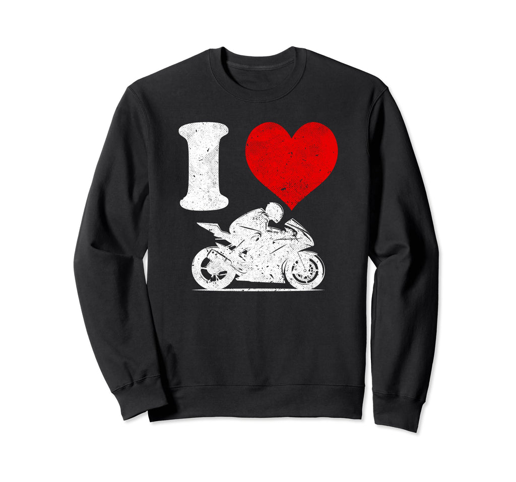 I Love Racing Motorcycles Sweatshirt - Custom Art Print for Adults - T-Shirt, Sweatshirt, Hoodie