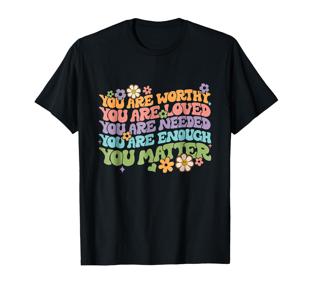 You Matter Kindness Be Kind Groovy T-Shirt - Custom Art Print Men Women - T-Shirt, Sweatshirt, Hoodie