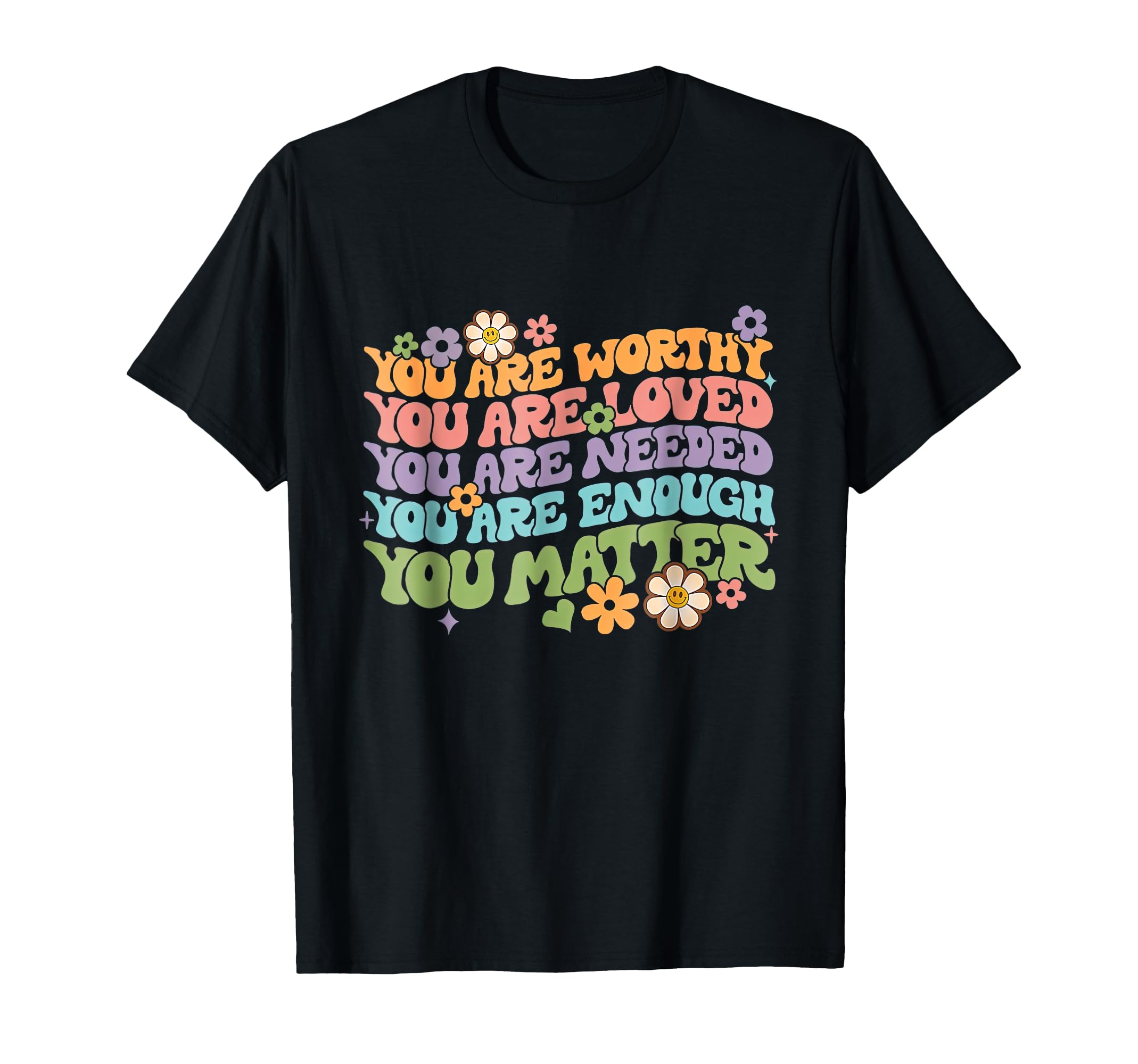 You Matter Kindness Be Kind Groovy T-Shirt - Custom Art Print Men Women - T-Shirt, Sweatshirt, Hoodie