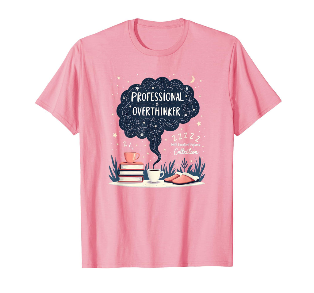 Professional Overthinker Funny Sweatshirt - Fun Novelty Design for Adults - T-Shirt, Sweatshirt, Hoodie