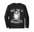 Hoot Owl Overthinkers And Deep T-Shirt - Casual Everyday Wear Men Women - T-Shirt, Sweatshirt, Hoodie