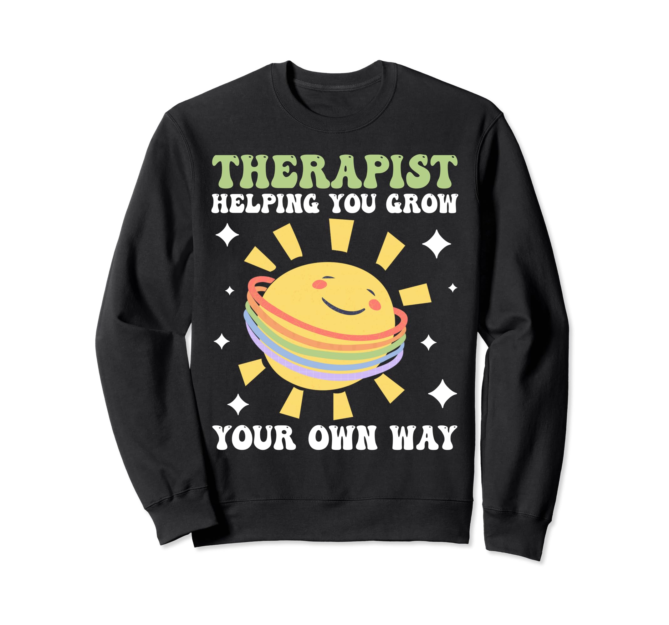 Therapist Rehabilitation Mental Sweatshirt - Fun Novelty Design Unisex - T-Shirt, Sweatshirt, Hoodie