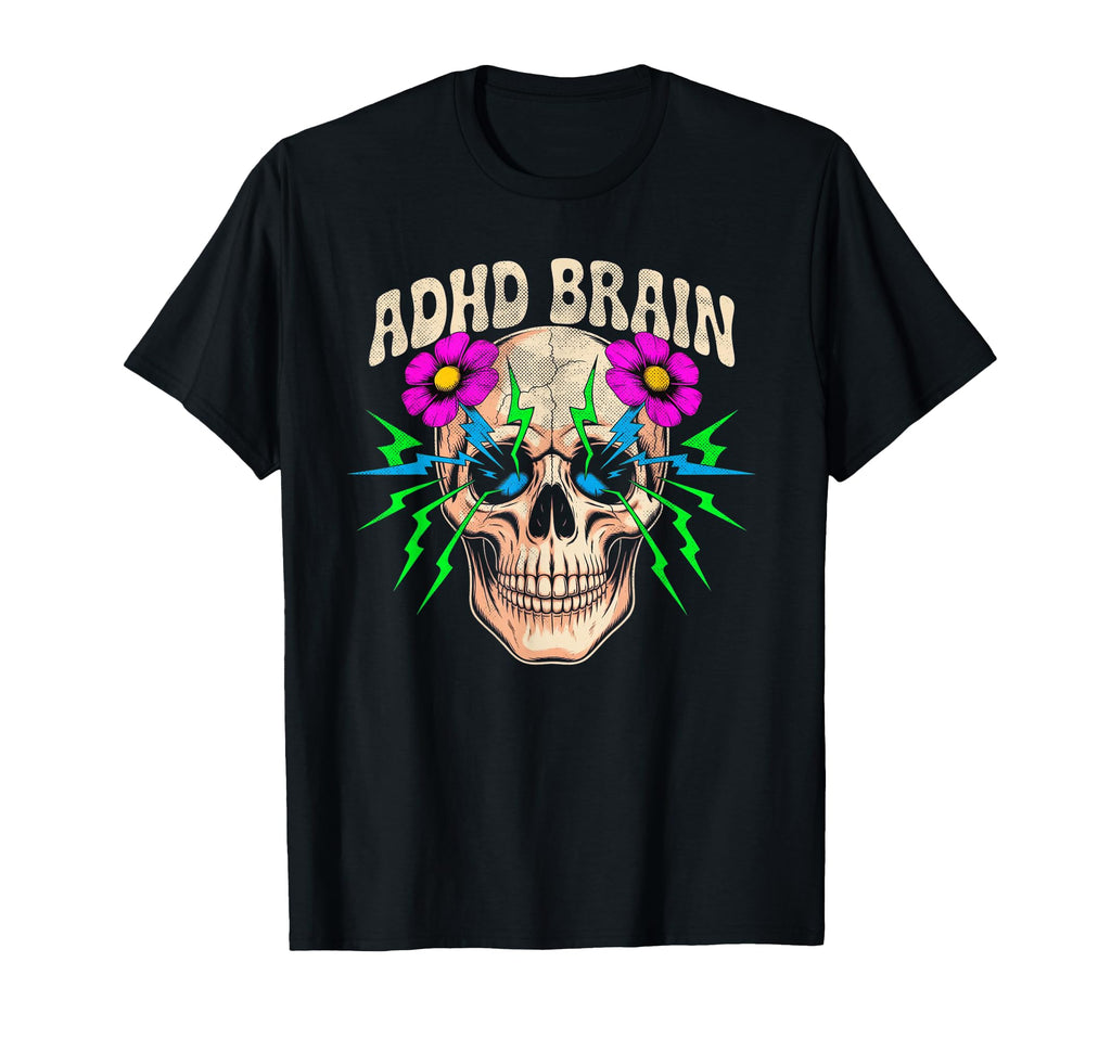 Hilarious Adhd Brain Witty Minded T-Shirt - Aesthetic Graphic Men Women - T-Shirt, Sweatshirt, Hoodie