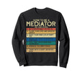 How To Be Mediator 7 Easy Steps Sweatshirt - Casual Everyday Wear Unisex - T-Shirt, Sweatshirt, Hoodie