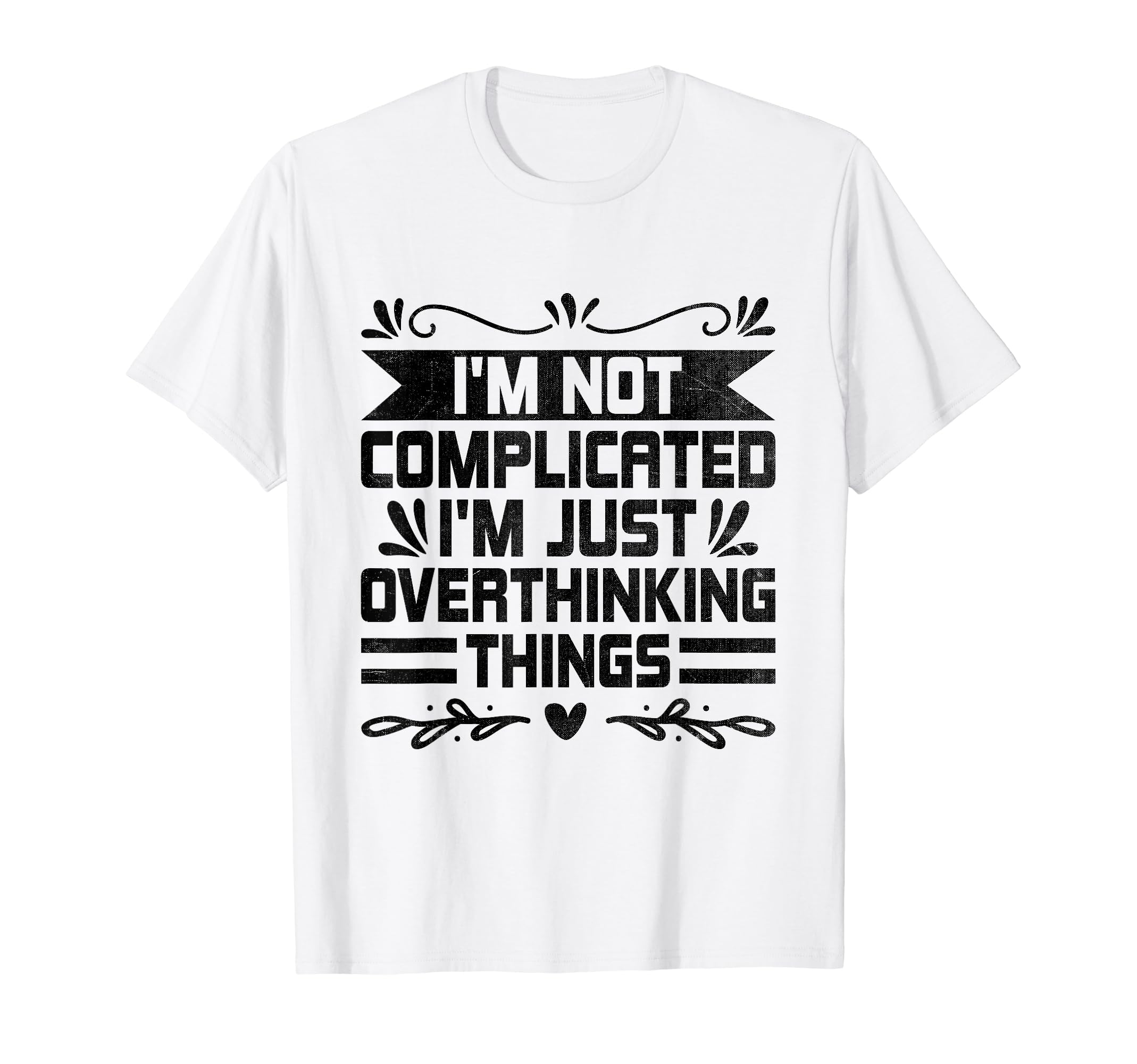 Overthinking Overthinker Funny Sarcasm T-Shirt - Custom Art Print Unisex - T-Shirt, Sweatshirt, Hoodie