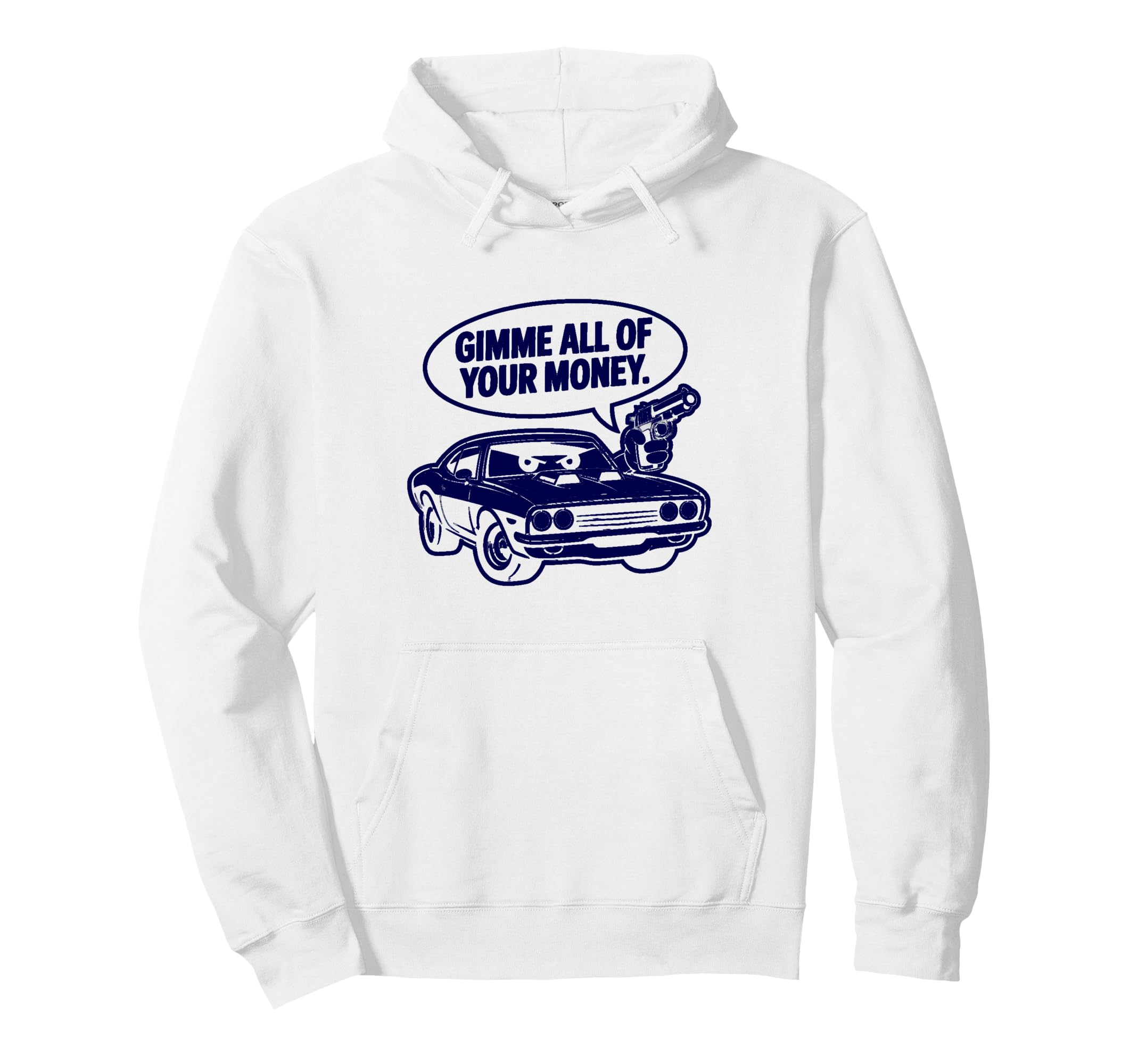 70S Muscle Car Gimme All Your Hoodie - Casual Everyday Wear for Adults - T-Shirt, Sweatshirt, Hoodie