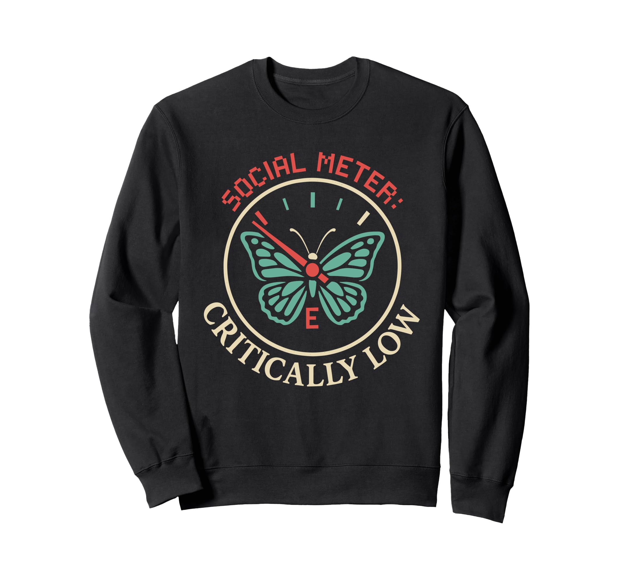 Anti Social Butterfly Introvert Sweatshirt - Fun Novelty Design Unisex - T-Shirt, Sweatshirt, Hoodie