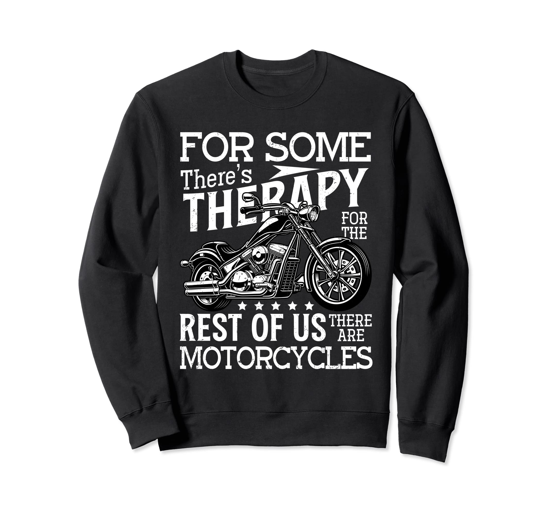Funny Motorcycle Rider Therapy Sweatshirt - Streetwear Style Men Women - T-Shirt, Sweatshirt, Hoodie