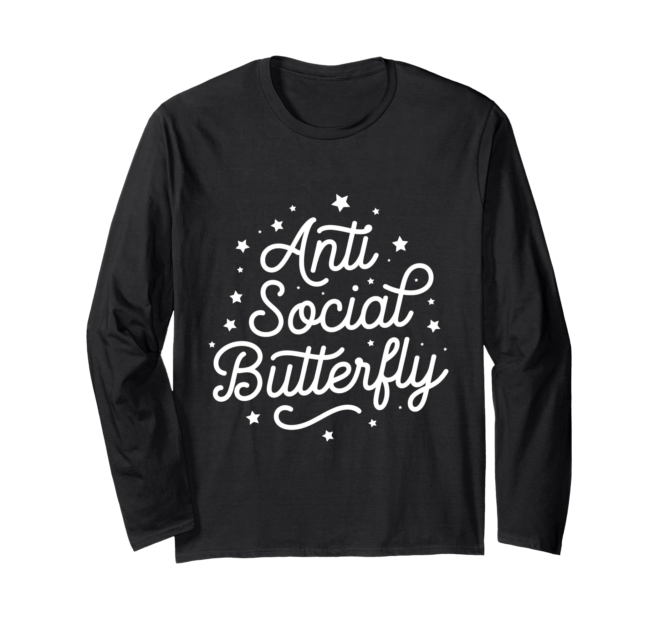 Anti Social Butterfly T-Shirt - Graphic Print for Adults - T-Shirt, Sweatshirt, Hoodie