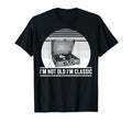 Im Not Old Im Record Player T-Shirt - Streetwear Style Men Women - T-Shirt, Sweatshirt, Hoodie