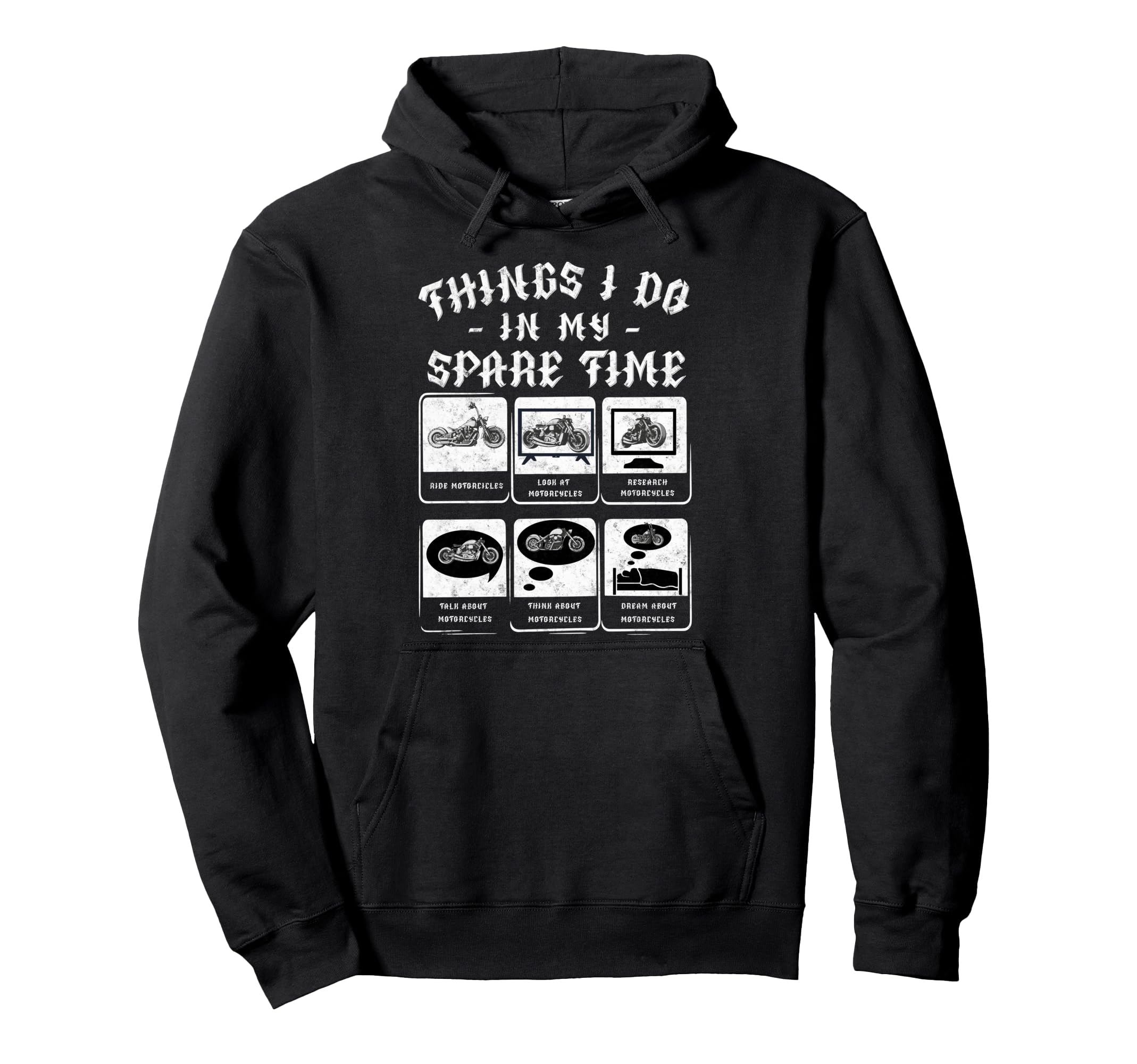 Things I Do My Spare Time Motorcycles Hoodie - Trendy Graphic for Adults - T-Shirt, Sweatshirt, Hoodie