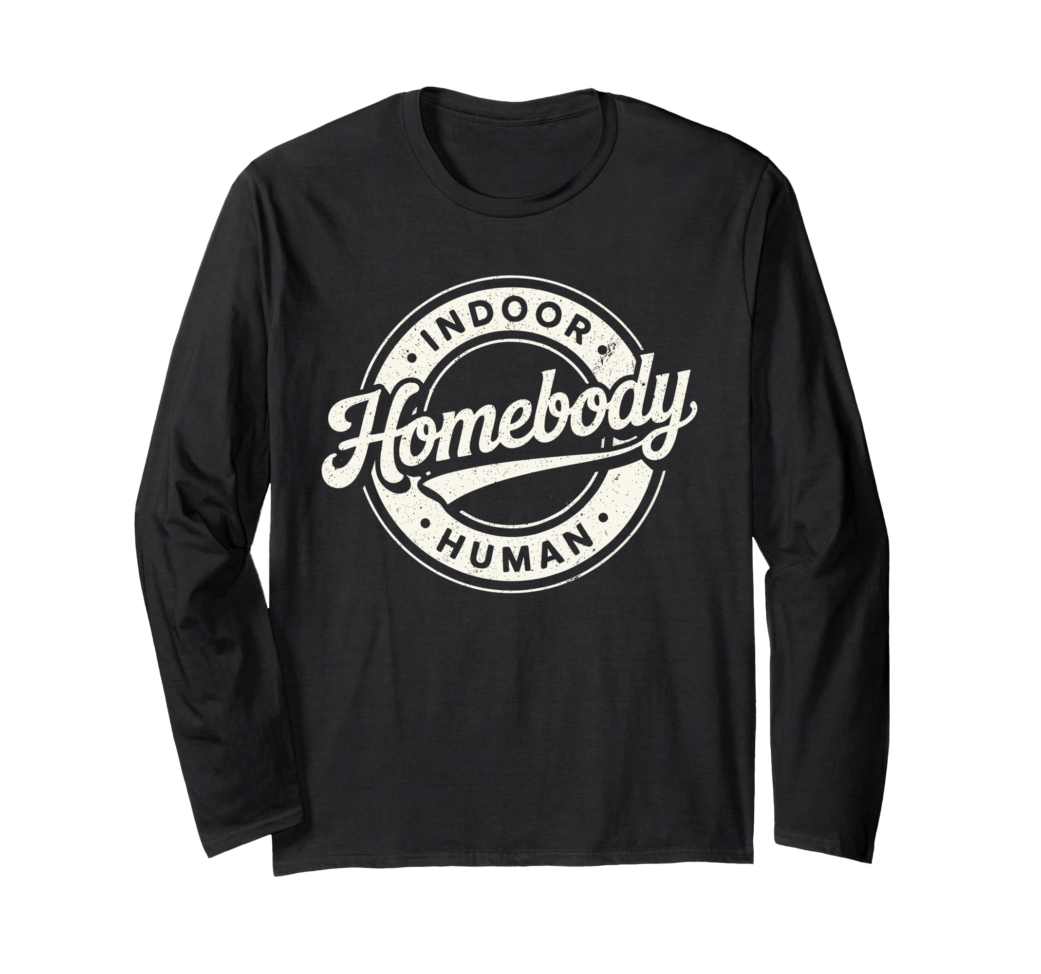 Homebody Indoor Human Antisocial T-Shirt - Unique Graphic Men Women - T-Shirt, Sweatshirt, Hoodie