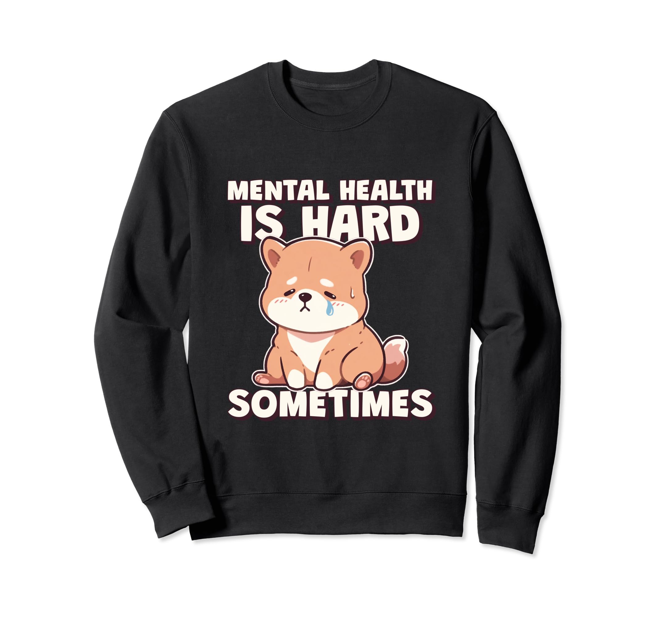 Mental Health Is Hard Sometimes Sweatshirt - Minimalist Print for Adults - T-Shirt, Sweatshirt, Hoodie