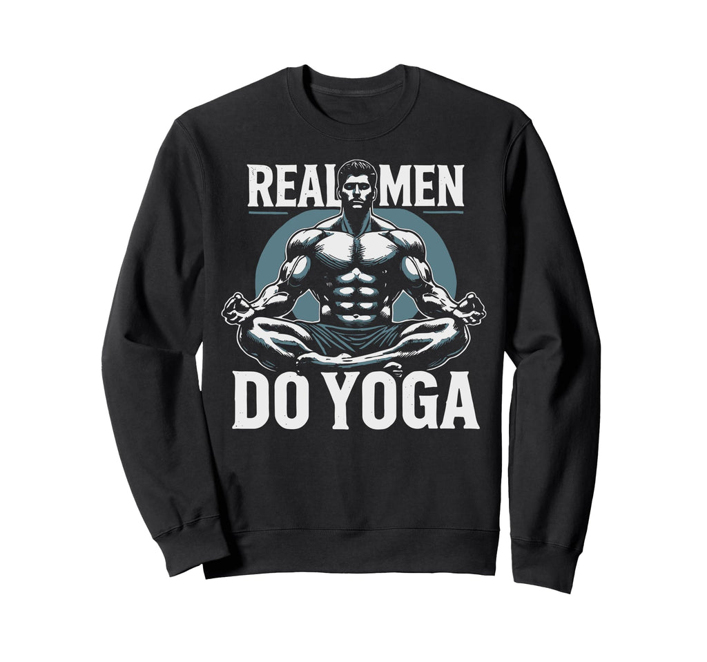 Funny Yoga Position Phrase Male Sweatshirt - Unique Graphic for Adults - T-Shirt, Sweatshirt, Hoodie
