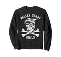 Roller Derby Skating Pinup 50S Funny Sweatshirt - Fun Novelty Design Unisex - T-Shirt, Sweatshirt, Hoodie