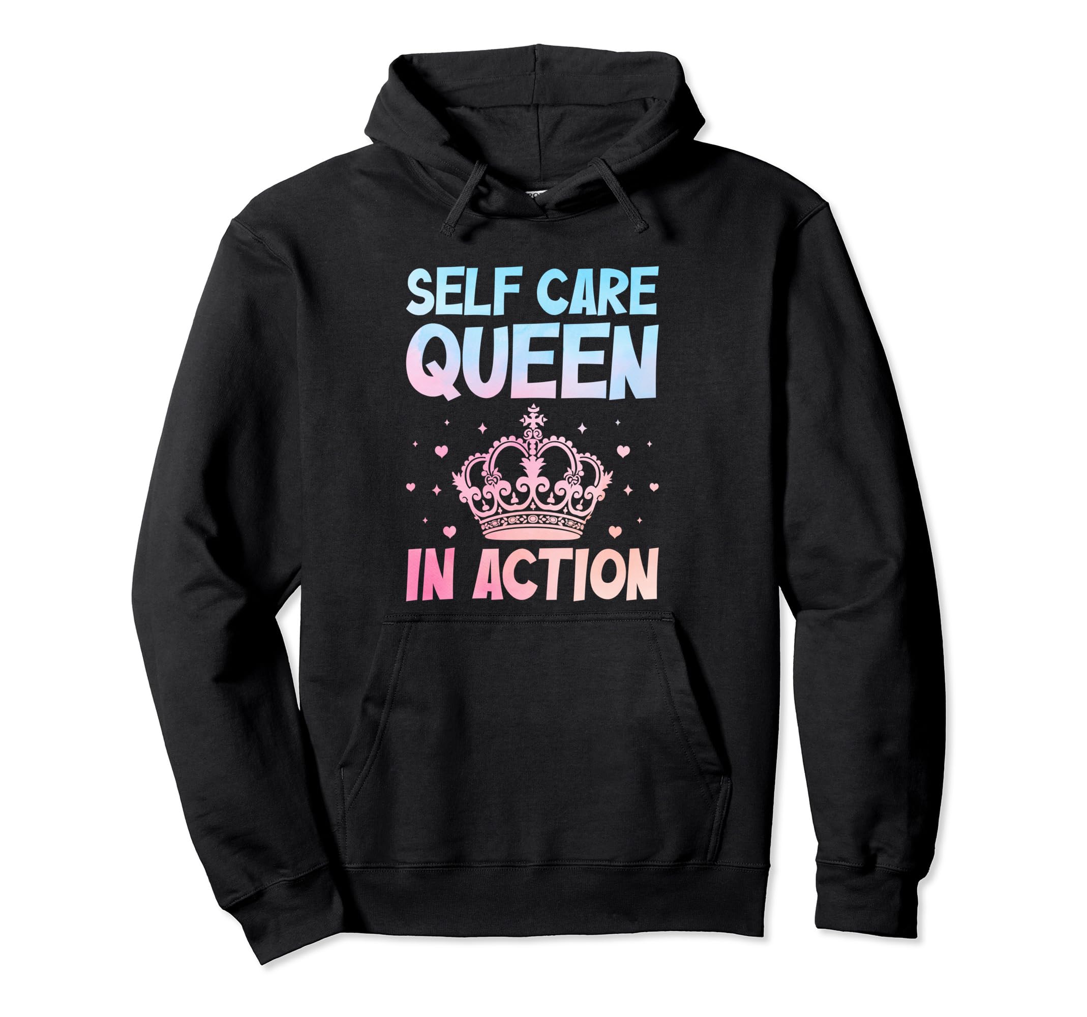 Funny Self Care Love Wellness Mental Hoodie - Novelty Apparel Men Women - T-Shirt, Sweatshirt, Hoodie