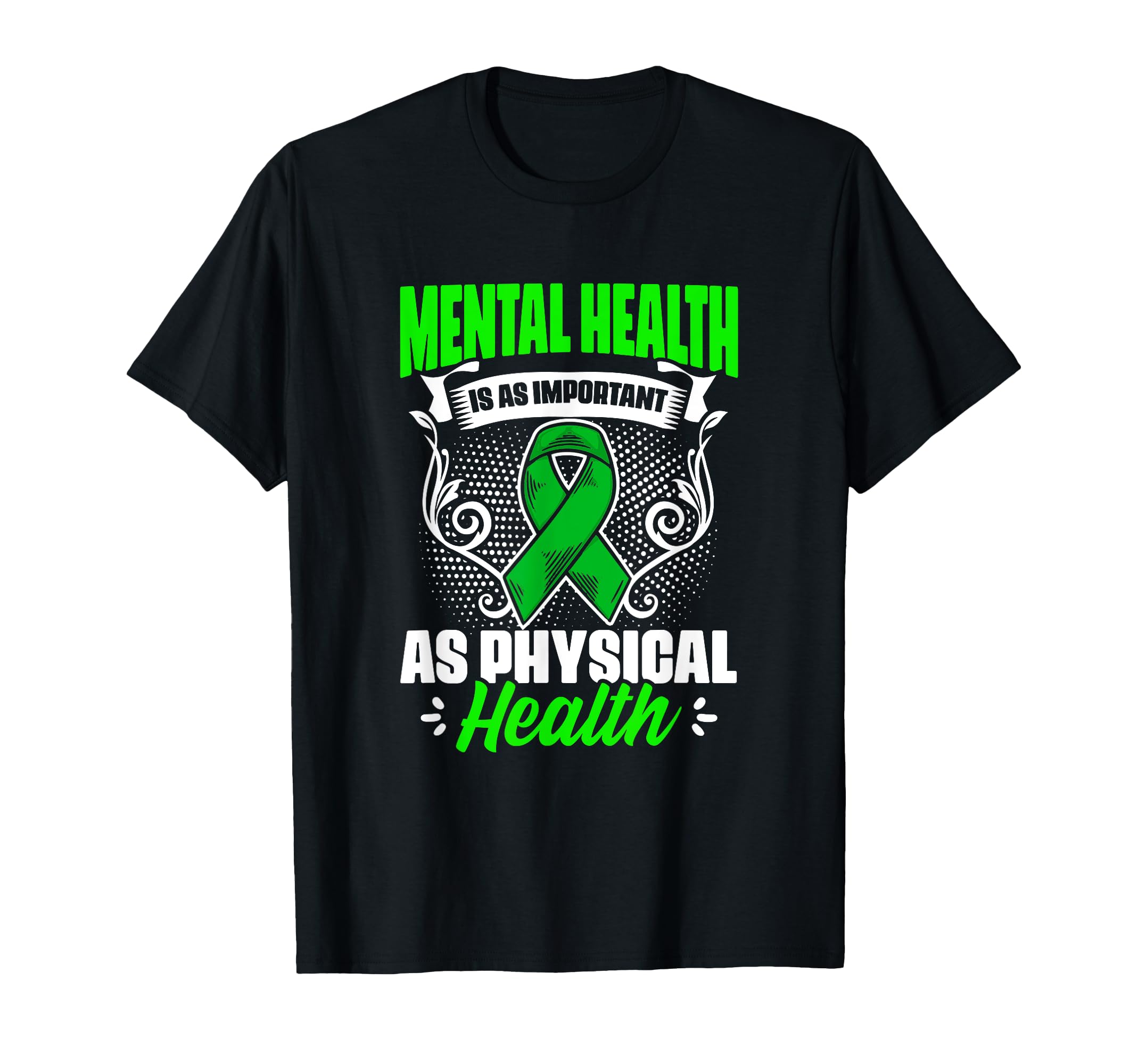 Physical Health Mental Illness Mental T-Shirt - Fun Novelty Design Unisex - T-Shirt, Sweatshirt, Hoodie