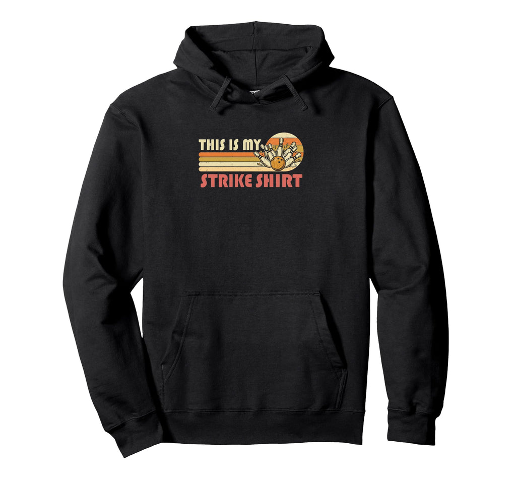 This Is My Strike Funny Bowling Bowler Hoodie - Minimalist Print Unisex - T-Shirt, Sweatshirt, Hoodie