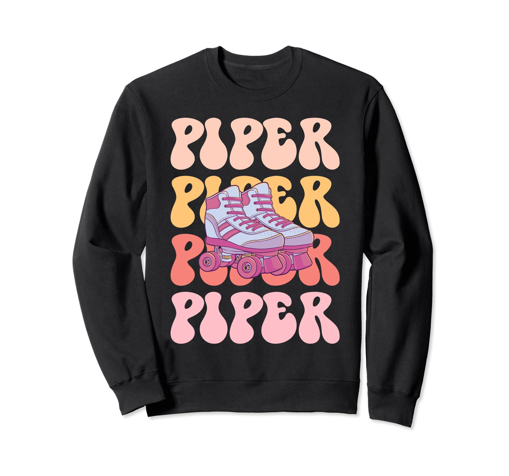 Piper Name Roller Skating Hobby Sweatshirt - Custom Art Print for Adults - T-Shirt, Sweatshirt, Hoodie
