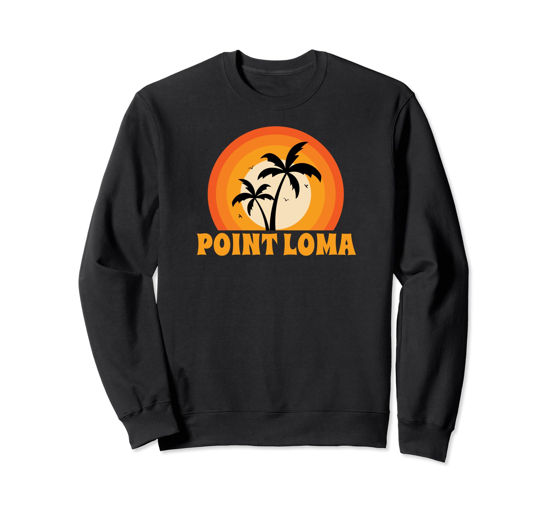 Point Loma California Sunset Sweatshirt - Unique Graphic for Adults - T-Shirt, Sweatshirt, Hoodie
