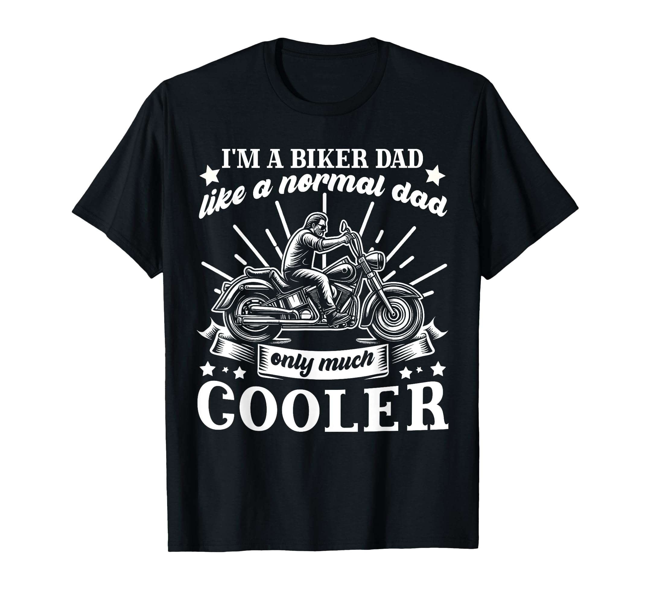 Im Biker Dad Funny Motorcycle Rider T-Shirt - Fun Novelty Design Unisex - T-Shirt, Sweatshirt, Hoodie