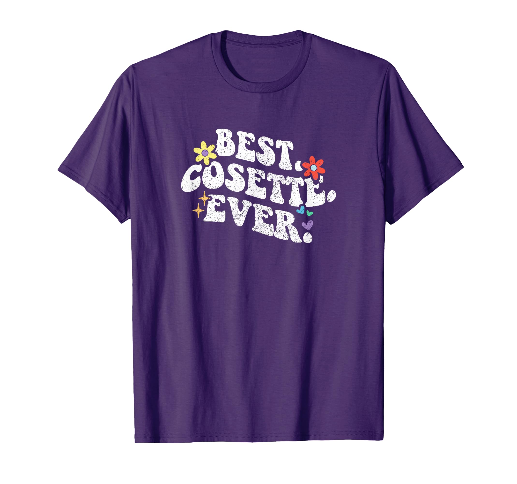 Groovy Best Cosette Ever First T-Shirt - Casual Everyday Wear Men Women - T-Shirt, Sweatshirt, Hoodie