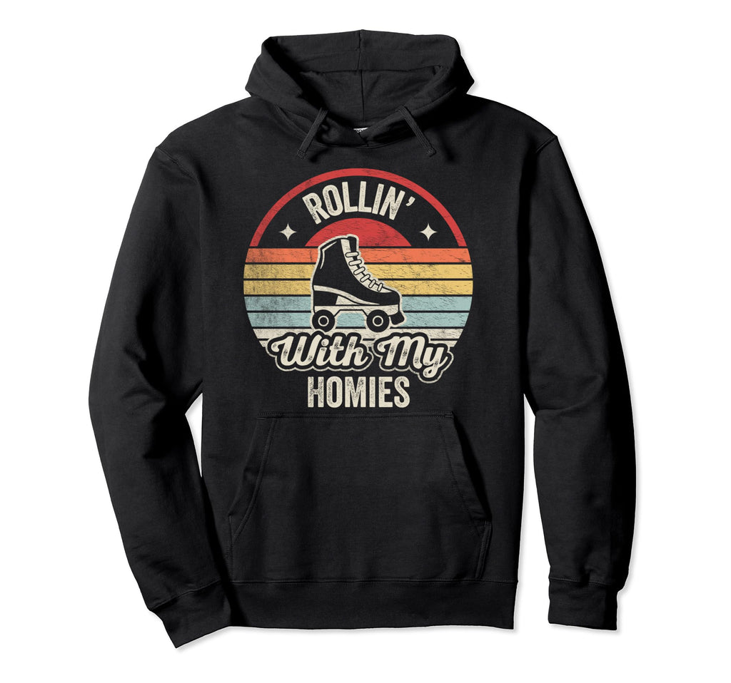 Rollin My Homies Roller Skating Hoodie - Custom Art Print Unisex - T-Shirt, Sweatshirt, Hoodie