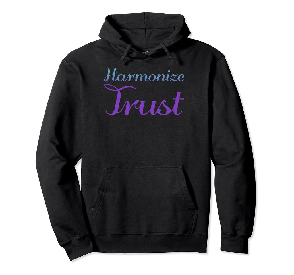 Harmonize Trust Mental Health Awareness Hoodie - Aesthetic Graphic Unisex - T-Shirt, Sweatshirt, Hoodie