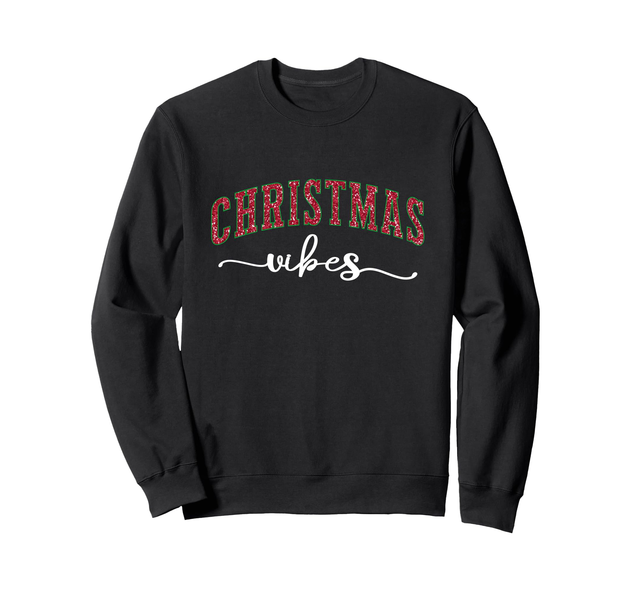 Vibes Festive Typography Holiday Sweatshirt - Unique Graphic Men Women - T-Shirt, Sweatshirt, Hoodie