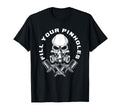 Fill Your Pinholes Skull Funny T-Shirt - Graphic Print Men Women - T-Shirt, Sweatshirt, Hoodie