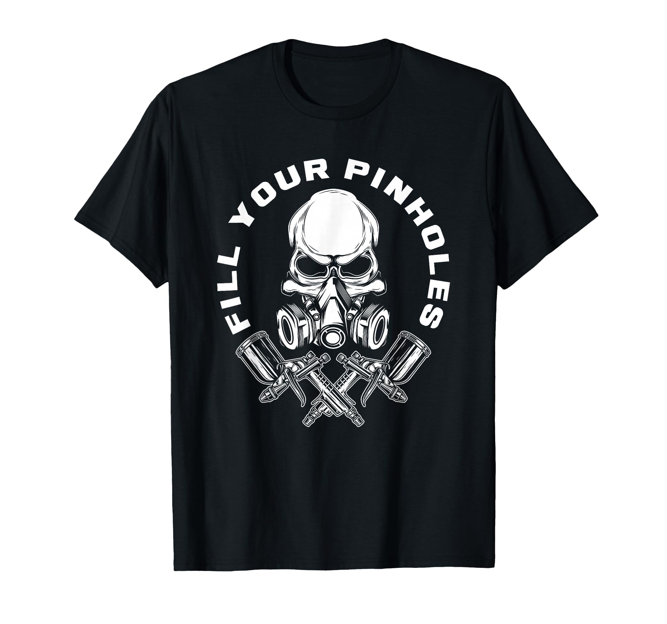 Fill Your Pinholes Skull Funny T-Shirt - Graphic Print Men Women - T-Shirt, Sweatshirt, Hoodie