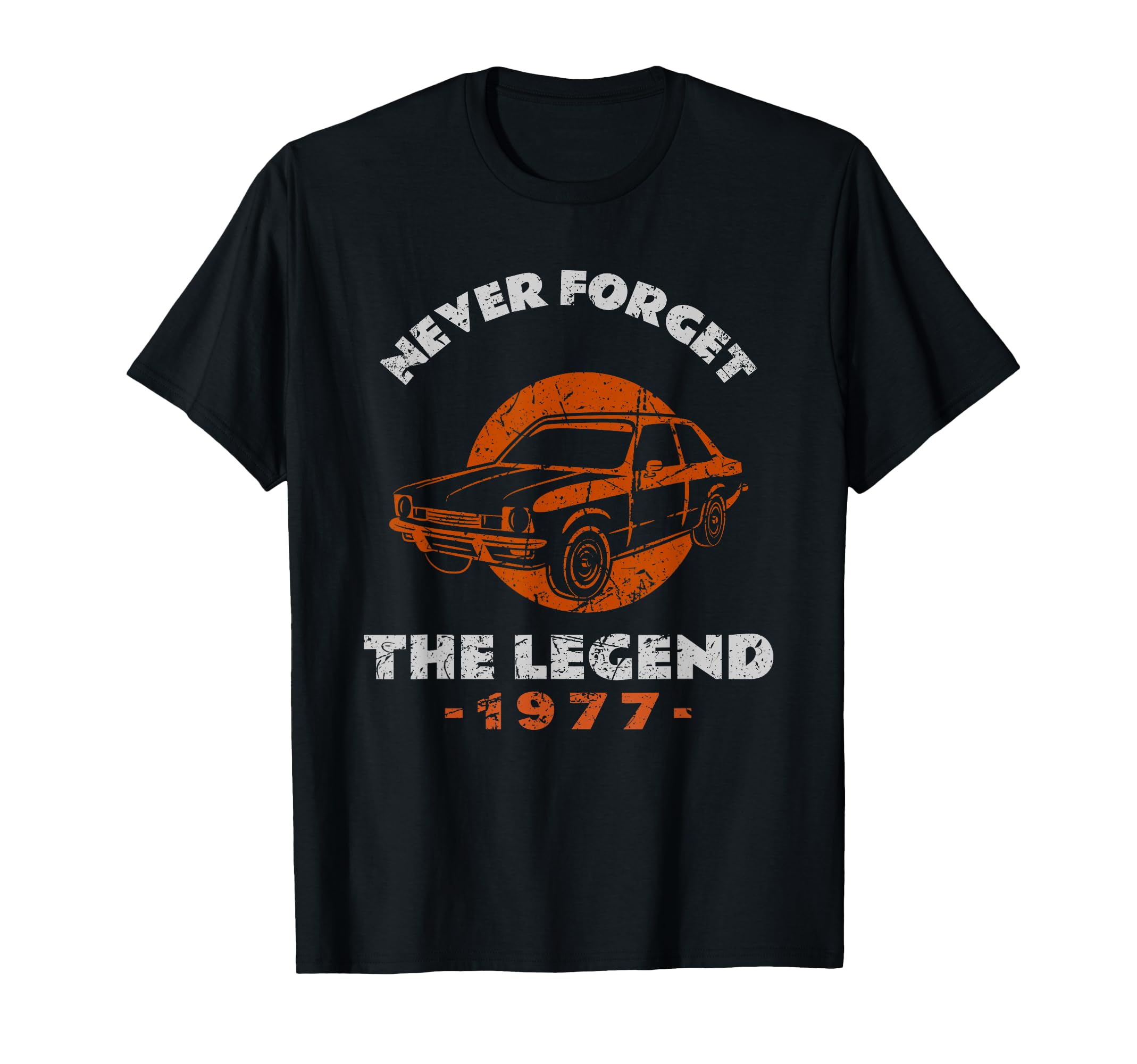 Never Forget Legend Kadett C Sedan Car T-Shirt - Custom Art Print Unisex - T-Shirt, Sweatshirt, Hoodie
