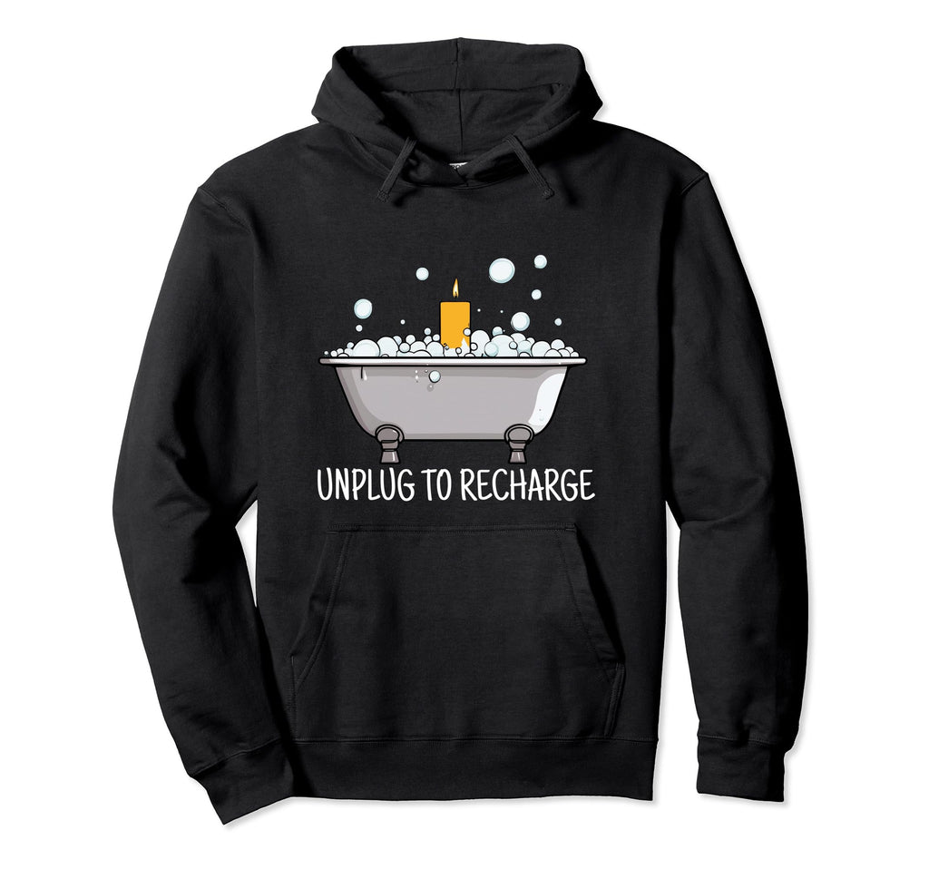 Unplug To Recharge Self Care Hoodie - Minimalist Print for Adults - T-Shirt, Sweatshirt, Hoodie