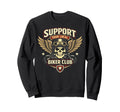 Motorcycle Biker Support Your Local Sweatshirt - Streetwear Style Unisex - T-Shirt, Sweatshirt, Hoodie