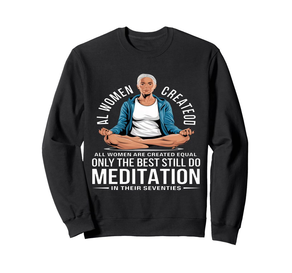 All Are Created Equal Best Do Sweatshirt - Trendy Graphic Men Women - T-Shirt, Sweatshirt, Hoodie