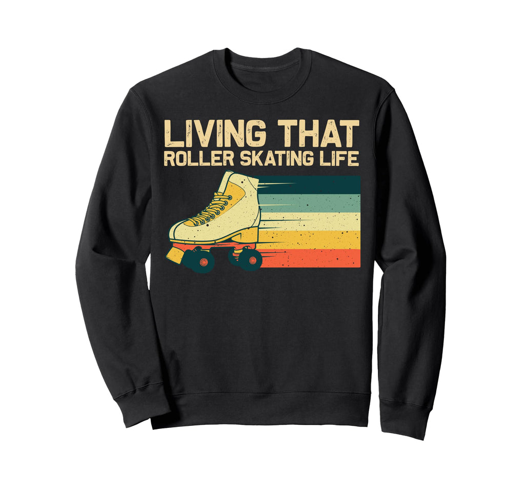Roller Skating Roller Skate Derby 80S Sweatshirt - Streetwear Style Unisex - T-Shirt, Sweatshirt, Hoodie