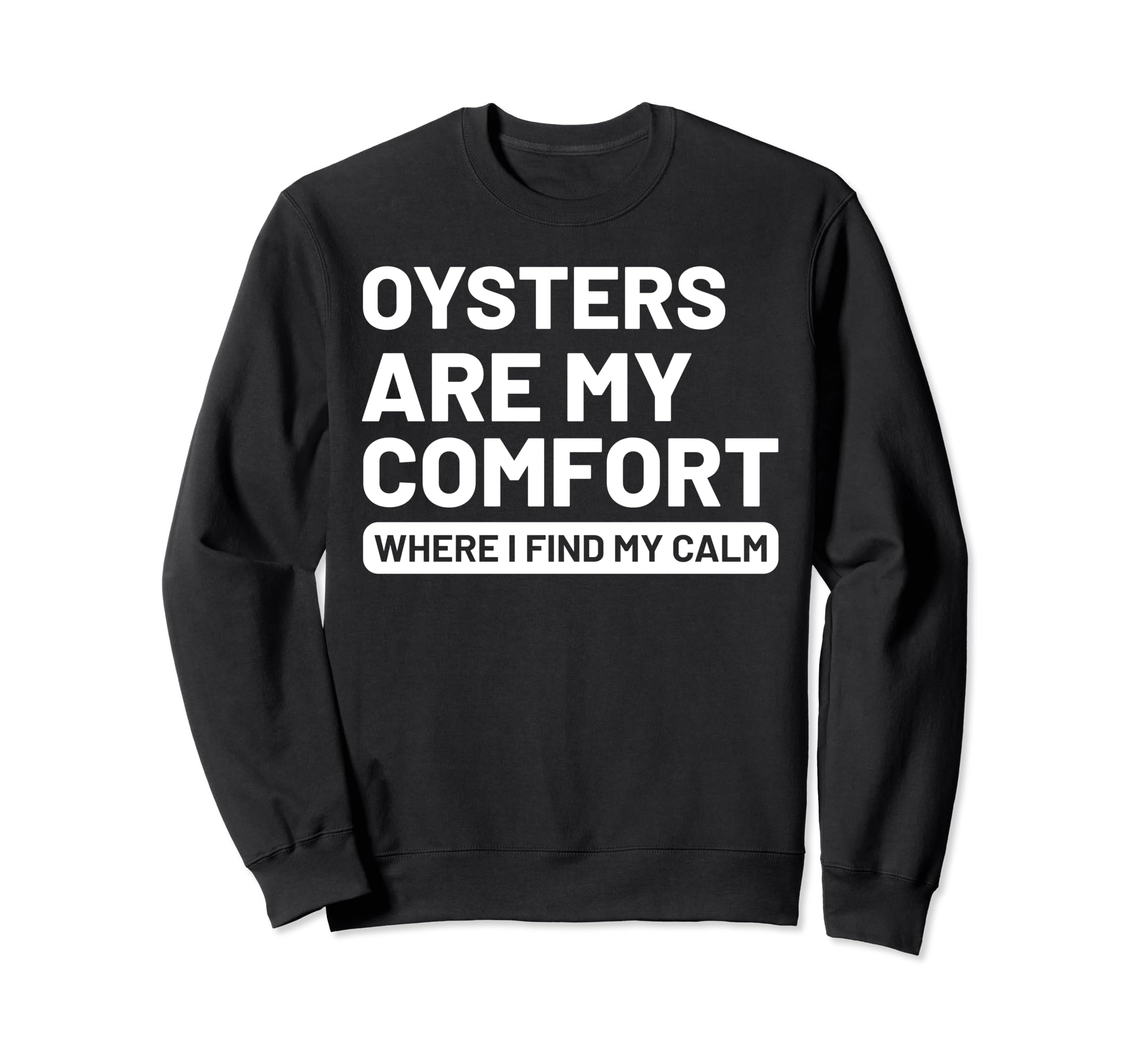 Oysters Self Care Oyster Lovers Sweatshirt - Custom Art Print Men Women - T-Shirt, Sweatshirt, Hoodie