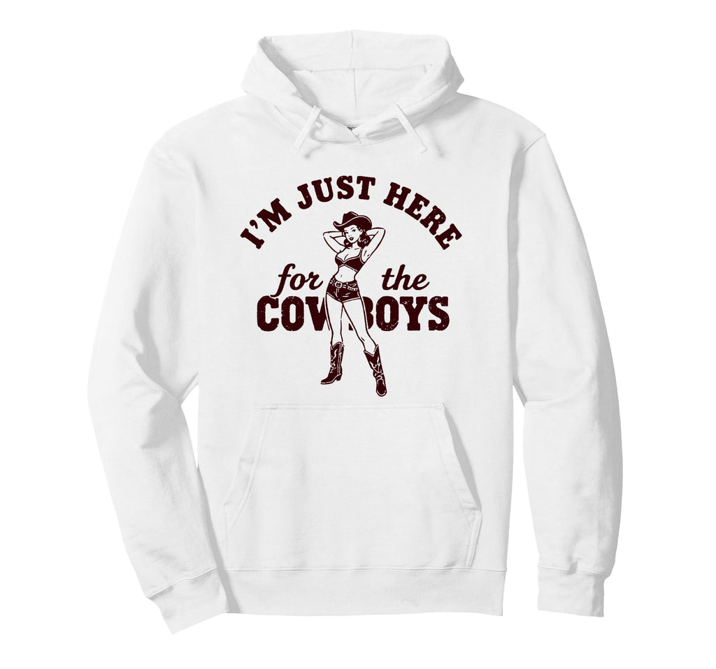 Cowgirl Just Here Cowboys Western Hoodie - Minimalist Print Unisex - T-Shirt, Sweatshirt, Hoodie