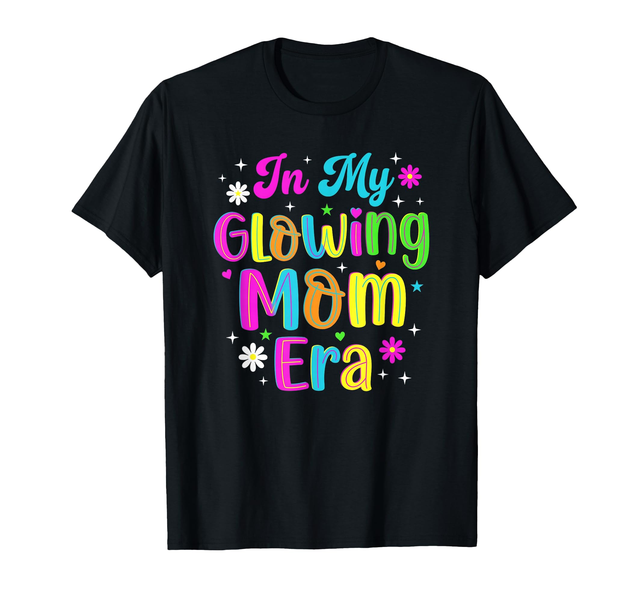 My Glowing Mom Era Groovy Colorful T-Shirt - Custom Art Print Men Women - T-Shirt, Sweatshirt, Hoodie